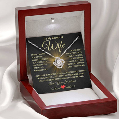 Gift For Wife "I Can't Live Without You"  Love Knot Necklace